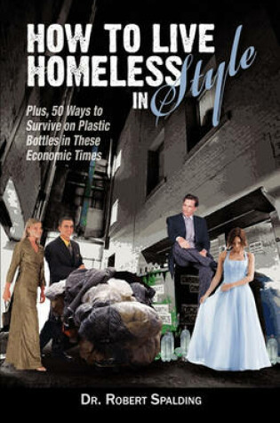 Cover of How to Live Homeless in Style