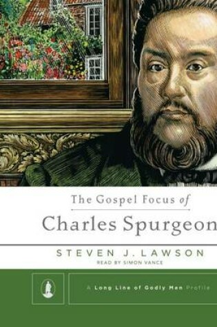 Cover of The Gospel Focus of Charles Spurgeon