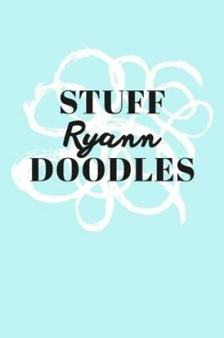 Cover of Stuff Ryann Doodles