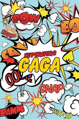 Book cover for Superhero Gaga Journal