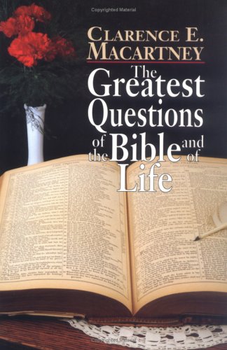 Book cover for The Greatest Questions of the Bible and of Life