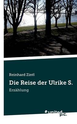 Book cover for Die Reise Der Ulrike S.