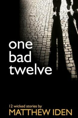Cover of one bad twelve