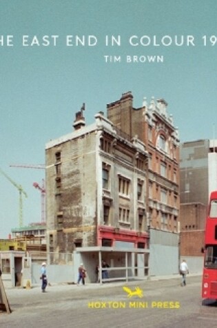 Cover of The East End in Colour 1980-1990