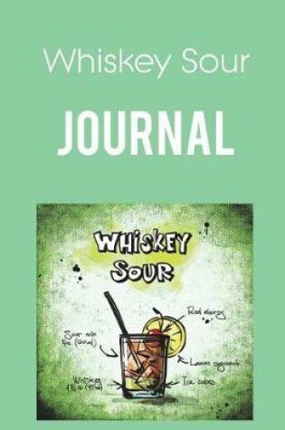 Cover of Whiskey Sour Journal