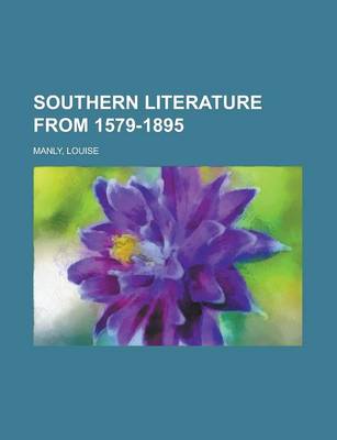 Book cover for Southern Literature from 1579-1895