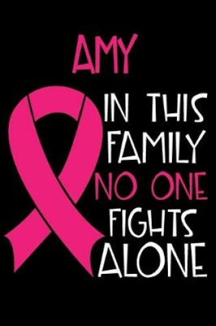 Cover of AMY In This Family No One Fights Alone