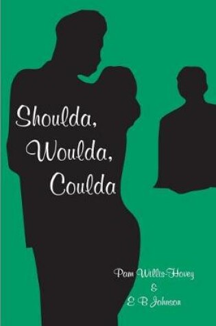 Cover of Shoulda, Woulda, Coulda