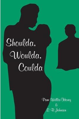 Book cover for Shoulda, Woulda, Coulda