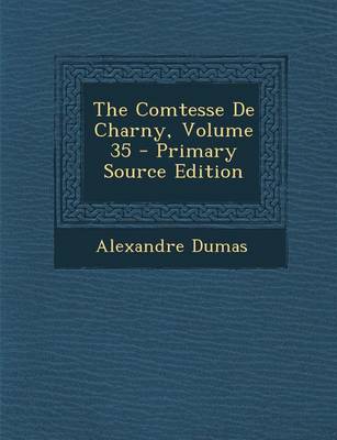 Book cover for Comtesse de Charny, Volume 35