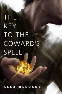 Cover of The Key to the Coward's Spell