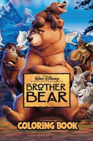 Cover of Brother Bear Coloring book