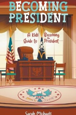 Cover of Becoming President