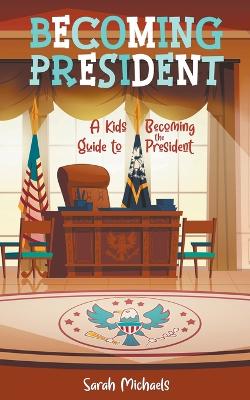 Book cover for Becoming President