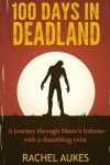Book cover for 100 Days in Deadland