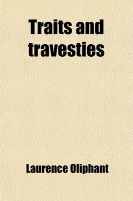 Book cover for Traits and Travesties; Social and Political