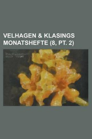 Cover of Velhagen & Klasings Monatshefte (8, PT. 2 )