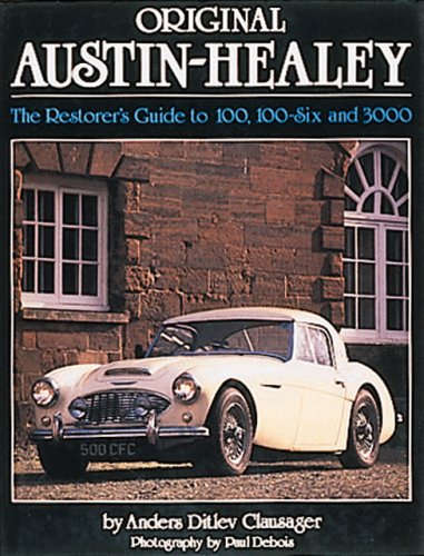 Book cover for The Original Austin Healey 100, 100-6 and 3000