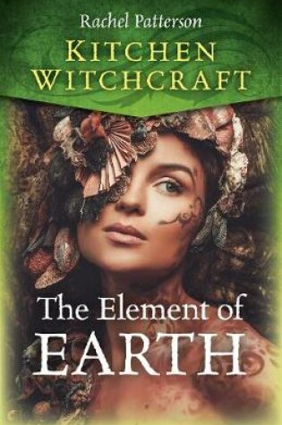 Cover of Kitchen Witchcraft: The Element of Earth