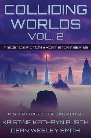 Cover of Colliding Worlds, Vol. 2