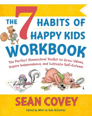 Cover of The 7 Habits of Happy Kids Workbook