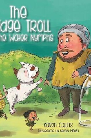 Cover of The Bridge Troll and the Water Nymphs