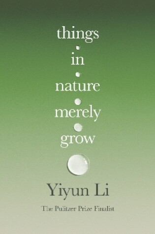 Cover of Things in Nature Merely Grow