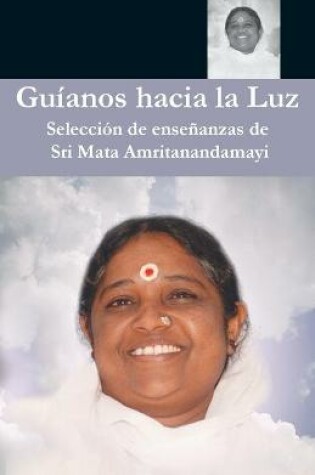 Cover of Guianos hacia la Luz