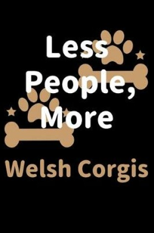 Cover of Less People, More Welsh Corgis
