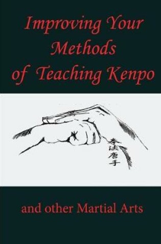 Cover of Improving Your Methods of Teaching Kenpo