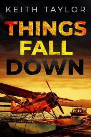Cover of Things Fall Down