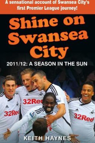 Cover of Shine On Swansea City