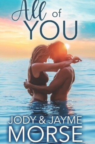 Cover of All of You (A Friends to Lovers Beach Romance)