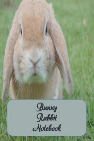 Cover of Bunny Rabbit Notebook
