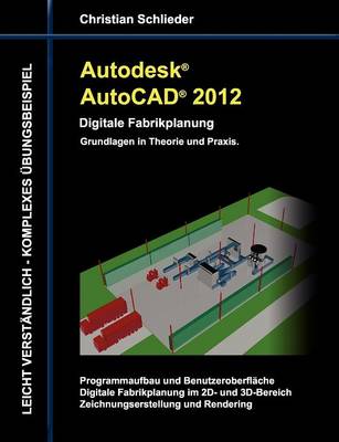 Book cover for Autodesk AutoCAD 2012 - Digitale Fabrikplanung