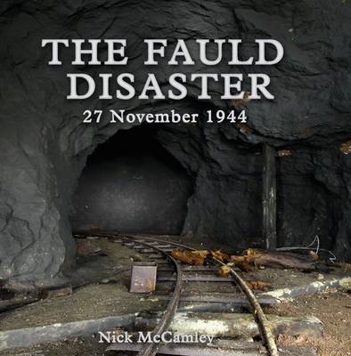 Book cover for The Fauld Disaster - 27 November 1944