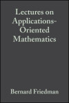 Book cover for Lectures on Applications-Oriented Mathematics