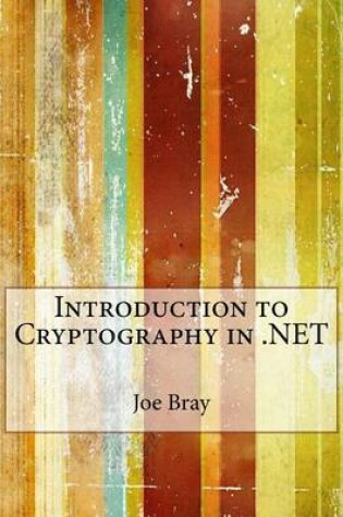 Cover of Introduction to Cryptography in .Net