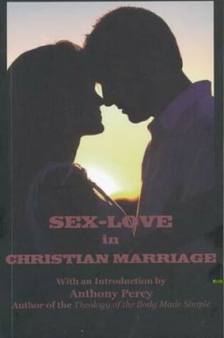 Cover of Sex-Love in Christian Marriage