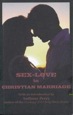 Cover of Sex-Love in Christian Marriage