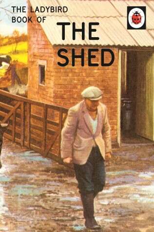 Book cover for The Ladybird Book of the Shed