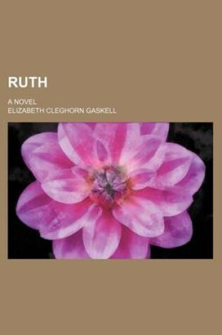Cover of Ruth (Volume 2); A Novel