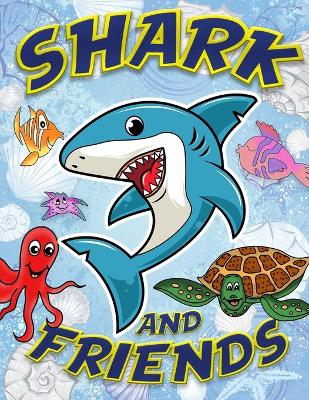 Book cover for Shark And Friends