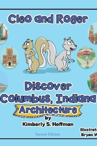 Cover of Cleo and Roger Discover Columbus, Indiana - Architecture