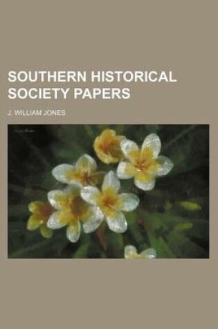 Cover of Southern Historical Society Papers