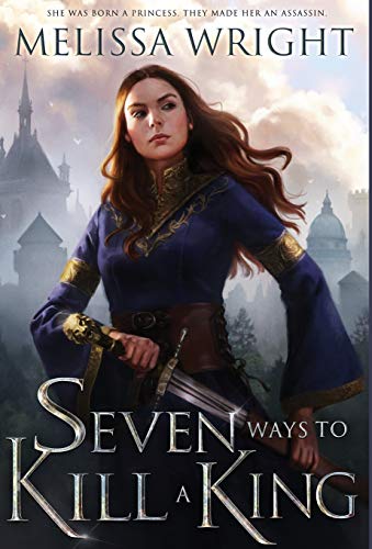 Book cover for Seven Ways to Kill a King