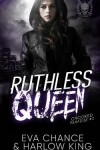 Book cover for Ruthless Queen