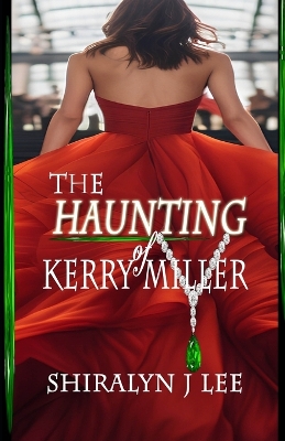Book cover for The Haunting of Kerry Miller