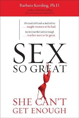 Book cover for Sex So Great She Can't Get Enough