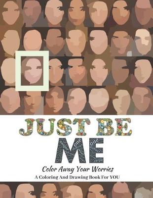 Book cover for Just Be Me